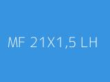 MF 21X1,5 LH